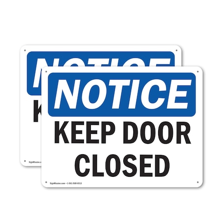 Signmission Keep Door Closed, 14 in W x Rectangle, Plastic OS-2PACK-NS-P-1014-L-15855